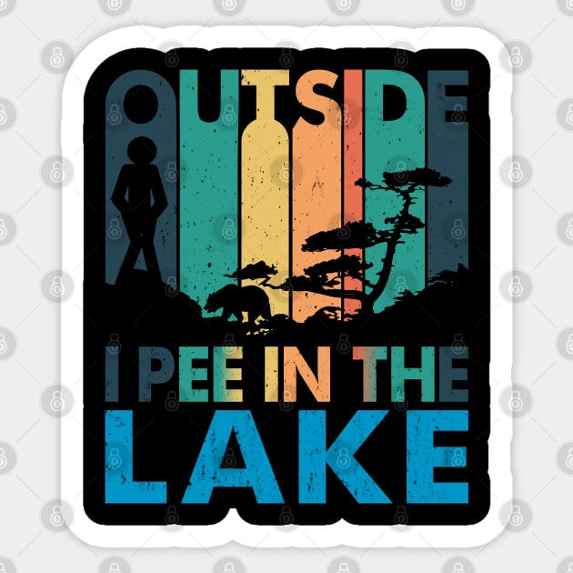 Outside I Pee In The Lake Funny Summer Outfit Sticker by alcoshirts